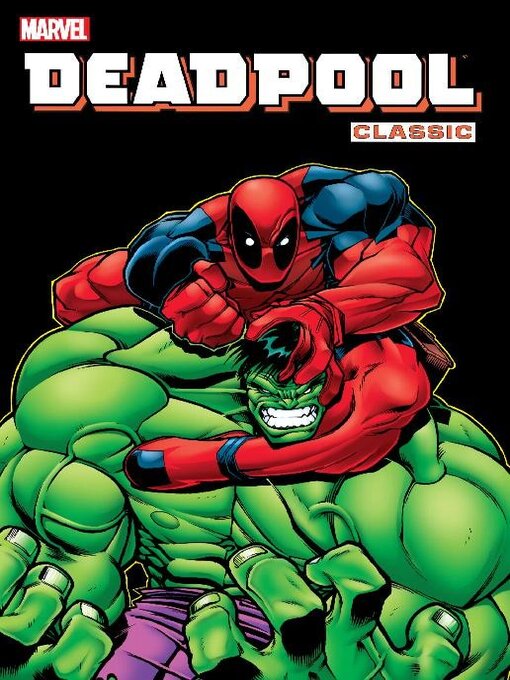 Title details for Deadpool Classic (2008), Volume 2 by Joe Kelly - Available